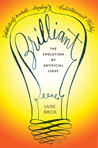 9780547520346: BRILLIANT: The Evolution of Artificial Light