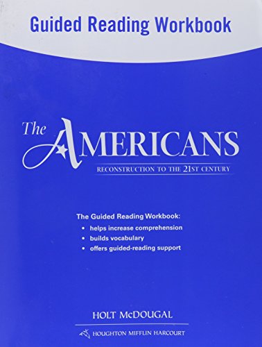 Beispielbild fr The Americans: Guided Reading Workbook Reconstruction to the 21st Century zum Verkauf von Nationwide_Text