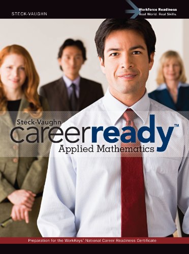 Stock image for Steck-Vaughn Careerready: Student Edition Applied Math 2011 for sale by The Book Corner