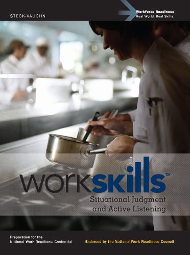 Stock image for Steck-Vaughn Workskills: Student Edition Situational Judgemental & Active Listening 2012 for sale by SecondSale