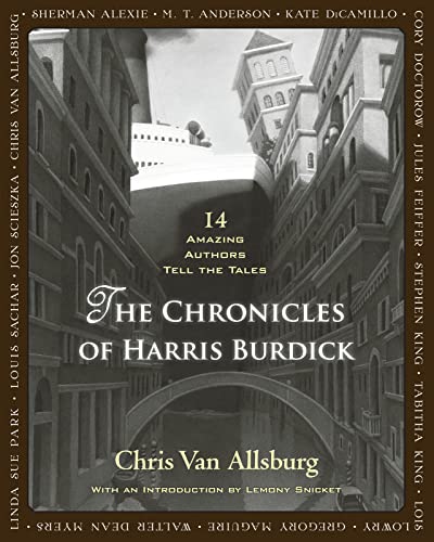 Beispielbild fr The Chronicles of Harris Burdick: Fourteen Amazing Authors Tell the Tales / With an Introduction by Lemony Snicket zum Verkauf von SecondSale