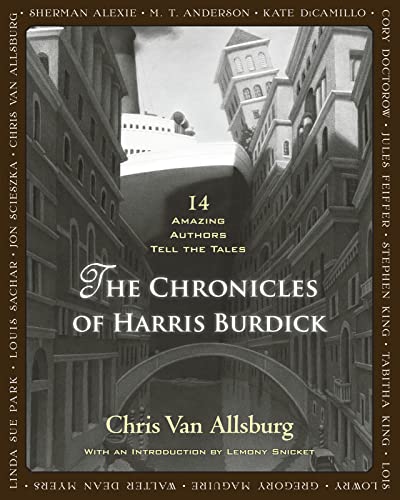 Imagen de archivo de The Chronicles of Harris Burdick: Fourteen Amazing Authors Tell the Tales / With an Introduction by Lemony Snicket a la venta por SecondSale