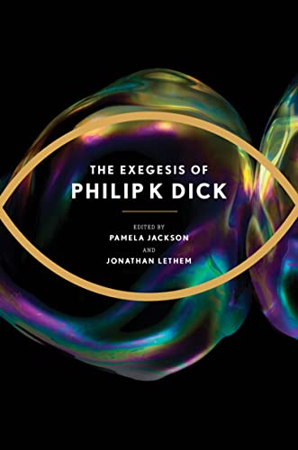 9780547549255: The Exegesis of Philip K. Dick