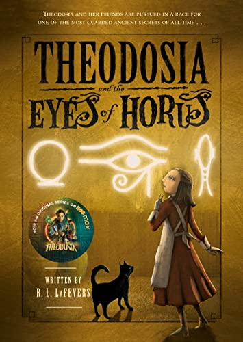 9780547550114: Theodosia and the Eyes of Horus: 3