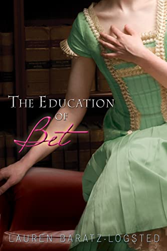 Imagen de archivo de The Education of Bet a la venta por ThriftBooks-Dallas