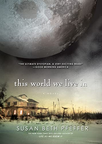 Beispielbild fr This World We Live In (Life As We Knew It Series) zum Verkauf von Wonder Book