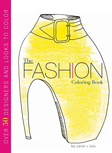 Stock image for The Fashion Coloring Book for sale by Your Online Bookstore