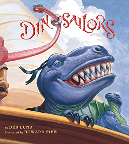 Beispielbild fr Dinosailors zum Verkauf von Better World Books: West