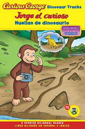 Stock image for Curious George: Dinosaur Tracks/Jorge el curioso huellas de dinosaurio: Bilingual English-Spanish (Curious George TV) for sale by Reliant Bookstore