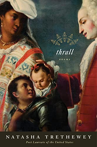 Imagen de archivo de Thrall: Poems a la venta por SecondSale