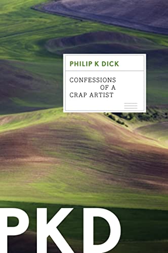 9780547572499: Confessions of a Crap Artist: Jack Isidore of Seville, Calif: a Chronicle of Verified Scientific Fact, 1945-1959