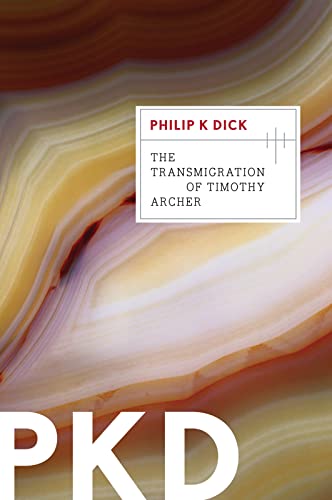 9780547572604: The Transmigration of Timothy Archer (Valis Trilogy) (Valis Trilogy, 3)
