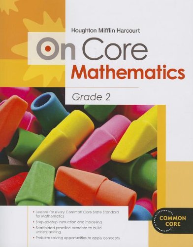 Houghton Mifflin Harcourt On Core Mathematics: Student Workbook Grade 2 (9780547575193) by HOUGHTON MIFFLIN HARCOURT