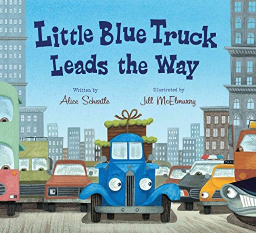 Little Blue Truck Leads the Way (9780547575742) by Schertle, Alice