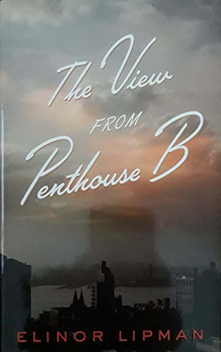 Beispielbild fr The View from Penthouse B zum Verkauf von More Than Words
