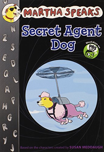 Beispielbild fr Secret Agent Dog (Martha Speaks Chapter Books) zum Verkauf von Wonder Book