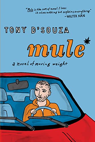 9780547576718: Mule: A Novel of Moving Weight