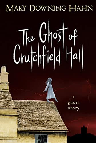 Beispielbild fr The Ghost of Crutchfield Hall zum Verkauf von Blackwell's