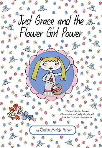 9780547577203: Just Grace and the Flower Girl Power