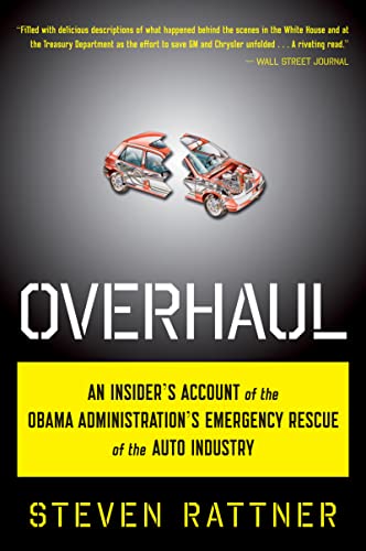 9780547577425: Overhaul: An Insider's Account of the Obama Administration's Emergency Rescue of the Auto Industry