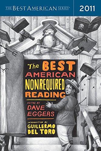 Beispielbild für The Best American Nonrequired Reading 2011 zum Verkauf von medimops