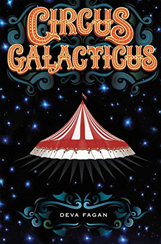 Stock image for Circus Galacticus for sale by ThriftBooks-Atlanta