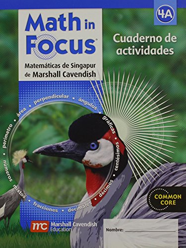 Stock image for Student Workbook Grade 4: Book A (Math in Focus: Singapore Math, Spanish) (Spanish Edition) for sale by Book Deals