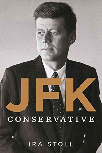 9780547585987: JFK, Conservative