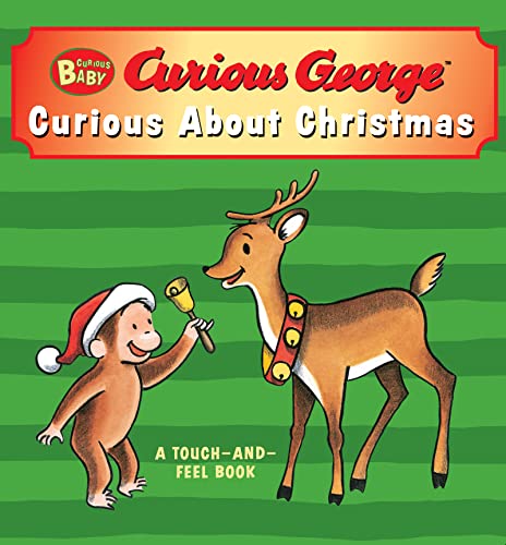 Curious Baby Curious about Christmas? (Curious George touch-and-feel board book) (Curious Baby Cu...