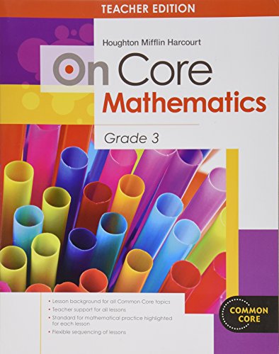 Imagen de archivo de Houghton Mifflin Harcourt Mathematics On Core: Teacher's Edition without Blackline Master Grade 3 2012 a la venta por SecondSale