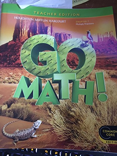 9780547591858: Go Math! Grade 5 Teacher Edition Chapter 7: Multiply Fractions (Common Core Edition)