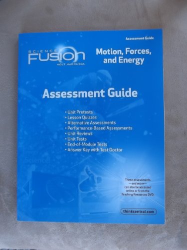 

ScienceFusion: Assessment Guide Grades 6-8 Module I: Motion, Forces, and Energy