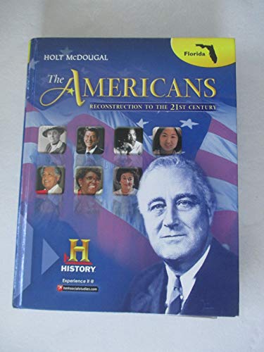 Beispielbild fr Holt McDougal the Americans: Student Edition Reconstruction to the 21st Century 2013 zum Verkauf von ThriftBooks-Atlanta