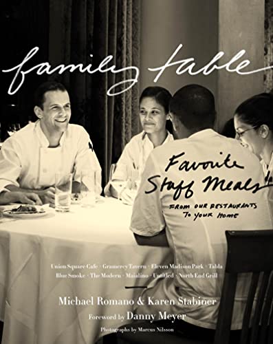 Beispielbild fr Family Table: Favorite Staff Meals from Our Restaurants to Your Home zum Verkauf von New Legacy Books