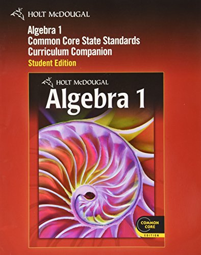 Stock image for Holt McDougal Algebra 1: Common Core Curriculum Companion Student Edition 2012 for sale by HPB-Red
