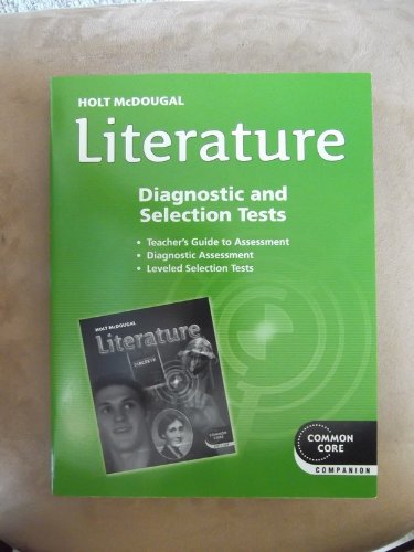 Stock image for Holt McDougal Literature: Assessment File Diagnostic and Selection Tests Grade 12 for sale by SecondSale