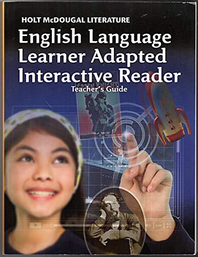 Imagen de archivo de Holt Mcdougal Literature: Ell Adapted Interactive Reader Teacher's Guide Grade 7 ; 9780547619668 ; 0547619669 a la venta por APlus Textbooks