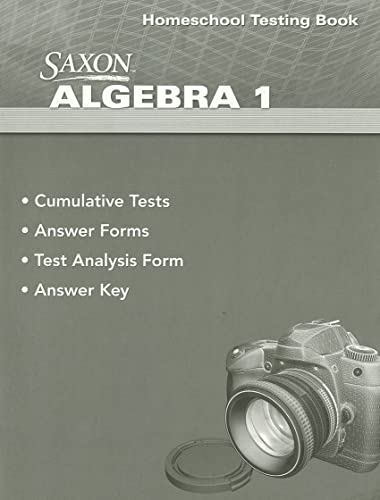 Imagen de archivo de Saxon Algebra 1 Homeschool Testing Book a la venta por HPB-Ruby