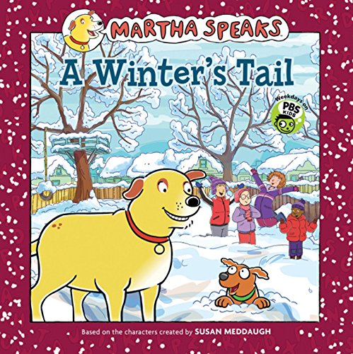 Beispielbild fr A Winter's Tail (Martha Speaks) zum Verkauf von Wonder Book