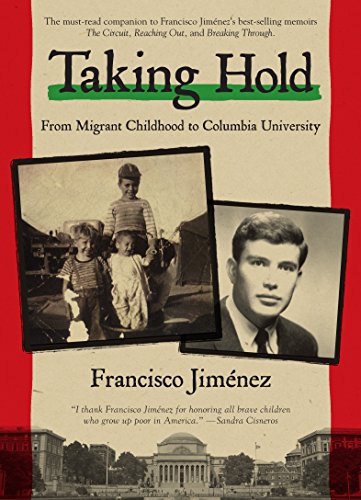 Beispielbild fr Taking Hold: From Migrant Childhood to Columbia University zum Verkauf von Wonder Book