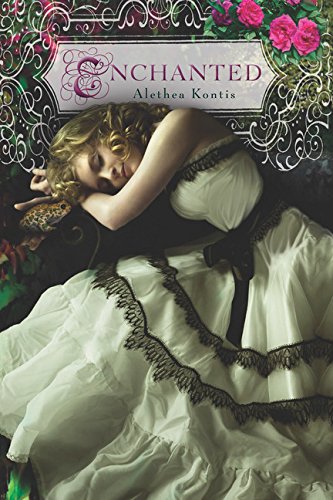 Enchanted (1) (The Woodcutter Sisters) (9780547645704) by Kontis, Alethea