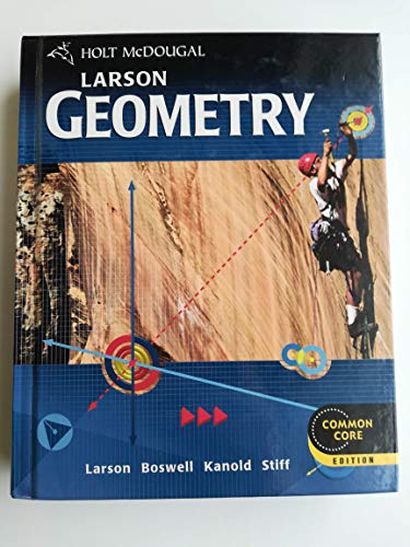 Stock image for Holt McDougal Larson Geometry: Student Edition 2012 for sale by Books of the Smoky Mountains