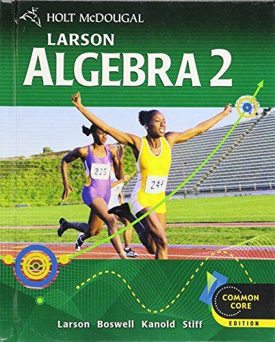 Imagen de archivo de Holt McDougal Larson Algebra 2: Student Edition 2012 a la venta por Orion Tech