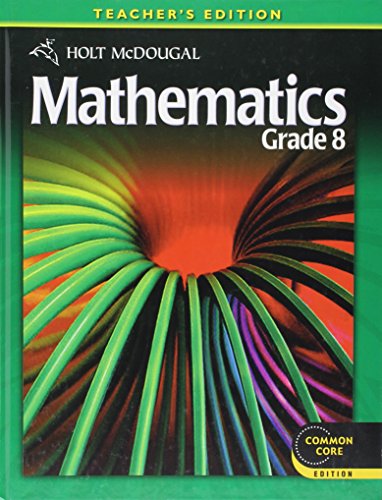 Imagen de archivo de Holt McDougal Mathematics Grade 8, Teacher's Edition a la venta por SecondSale