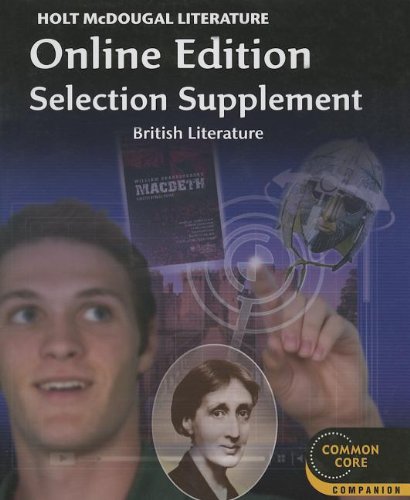 Holt McDougal Literature: Common Core Online Edition Selection Supplement Grade 12 British Literature 2012 (9780547650227) by HOUGHTON MIFFLIN HARCOURT