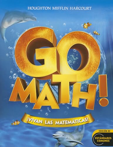 9780547650692: Go Math!: Vivan las Matematicas! (Houghton Mifflin Harcourt Spanish Go Math)