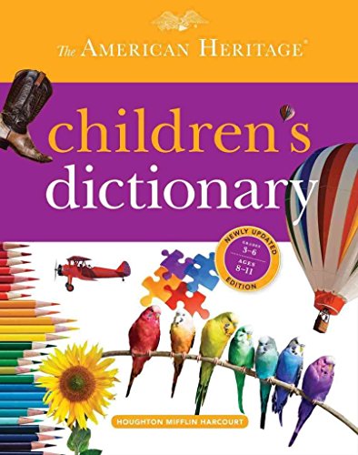 Beispielbild fr The American Heritage Children's Dictionary zum Verkauf von Better World Books