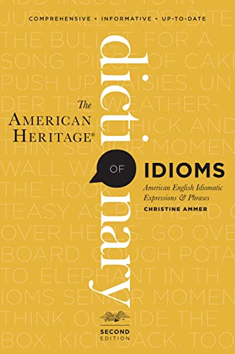 9780547676586: The American Heritage Dictionary of Idioms, Second Edition