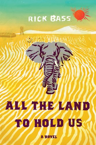 Beispielbild fr All the Land to Hold Us : A Novel zum Verkauf von Better World Books