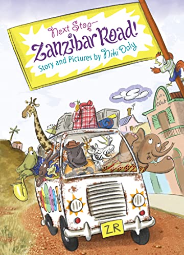 Stock image for Next Stop--Zanzibar Road! for sale by ZBK Books